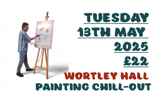 Tuesday 13th May 2025 PAINTING CHILL-OUT