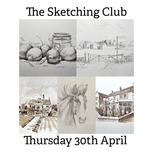 THE SKETCHING CLUB Thursday 30th April