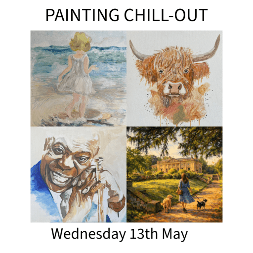 PAINTING CHILL-OUT Wednesday 13th May