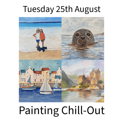 PAINTING CHILL-OUT Tuesday 25th August