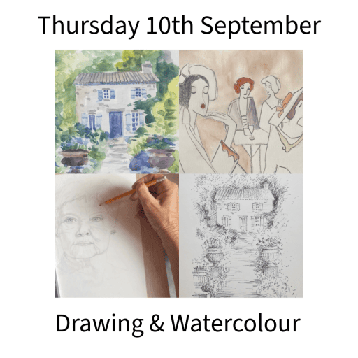 Drawing and Watercolour Workshop, Thursday 10th September