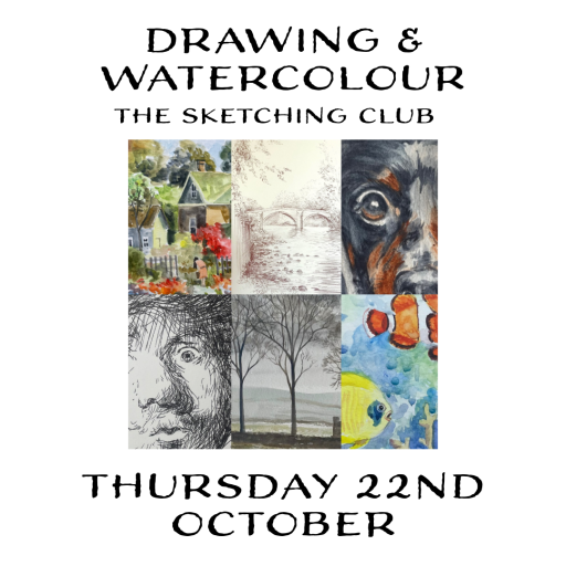 DRAWING & WATERCOLOUR Thursday 22nd October
